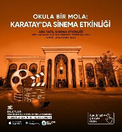 ARA TATİLDE ÖĞRENCİLERE SİNEMA ETKİNLİĞİ