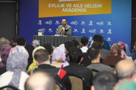 “EVLİLİK VE AİLE GELİŞİM AKADEMİSİ”DÖRDÜNCÜ OTURUMUYLA DEVAM ETTİ